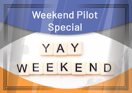 Weekend Pilot