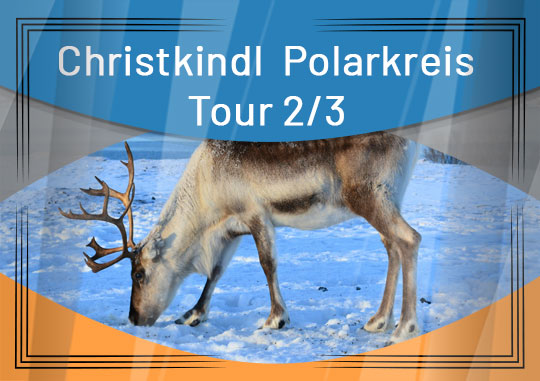Christkindl Polarkreis Tour